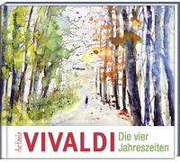 Hans-Jürgen Gau Antonio Vivaldi - Die vier Jahreszeiten: Eine Geschi (Tapa dura)