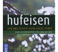 Hans-Jürgen Hufeisen - Am Brunnen Vor dem Tore
