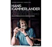 Hans Kammerlander: Una Vida Entre La Cima Y El Abismo