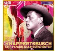 Hans Knappertsbusch - The Art of Hans Knappertsbusch with famous Staatsorchester