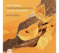 Hans Ludemann & Transeuropeexpress Ensemble - On The Edges 1