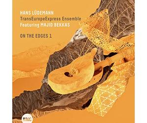 Hans Ludemann & Transeuropeexpress Ensemble - On The Edges 1