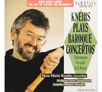 Hans Maria Kneihs - Kneihs Plays Baroque Concertos