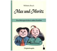 Hans Ries Wilhe Max und Moritz. Eine Bubengeschichte in sieben Strei (Tapa dura)