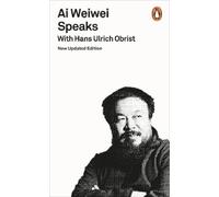 Hans Ulrich Obrist Ai Weiwei Speaks (Tapa blanda) (Importación USA)