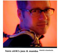 HANS ULRIK'S JAZZ & MAMBO - DANISH STANDARDS