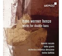 Hans Werner Henze : Oeuvres pour contrebasse. Roccato, Gravis, Battista.