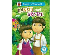 Hansel and Gretel: Read It Yourself - Level 3 Confident Reader