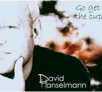 Hanselmann,David - Go and Get the Cup