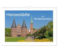 Hansestädte in Norddeutschland (Wandkalender 2026 DIN A4 quer), CALVENDO Monatskalender: Reichtum und Handel in alten Zeiten