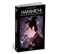 Hanshichi: Un Detective En El Japon De Los Samurais