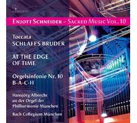 Hansjörg Albrecht - Enjott Schneider - Sacred Music Vol. 10