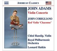 Hanslip,Chloë - Adams : Concerto Pour Violon - Corigliano : Red Violin