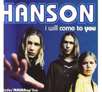 Hanson - I Will Come to You