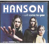 Hanson - I Will Come to You [Import]