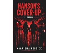 Hanson’s Cover-Up: The Sequel (Hanson’s Revenge)