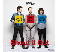 Hanson - Shout It Out [Import]