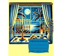 Hanukkah Around the World Composition Notebook: Celebrating Across Cultures": Gift for Kids, Teens & Adults