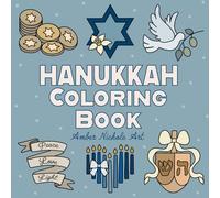 Hanukkah Coloring Book for Adults and Kids, Bold and Easy Hanukkah Coloring Book, Festive Jewish Coloring Book Featuring Cute Festive Holiday Illustrations (Relaxing - Cute - Easy Coloring)