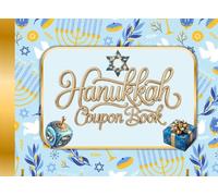 Hanukkah Coupon Book: Festival of Lights Full Color Gift Coupons & Vouchers for Meaningful Experiences & Joyful Moments