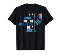 Hanukkah En el Mundo Lleno de Oscuridad ser una luz Chanukah Camiseta