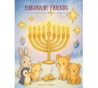 Hanukkah Friends: A Cute Animals Coloring Adventure
