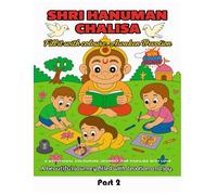 Hanuman Chalisa Coloring Book for Kids Part -2 | Learn Meaning Through Fun Coloring of Each Doha & Chaupai: First Prayer and Activity Book for ... | Easy English Meaning with Illustrations