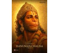 Hanuman Chalisa: Devotional Graphic Novel - Bilingual English & Avadhi Edition (Treta Yuga Series)