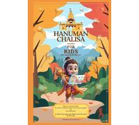 Hanuman Chalisa Simplified for Kids: with Meaning, Stories & Art