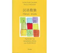 Hànyu shùdú: Aprender los caracteres chinos con sudokus (fuera de colección)