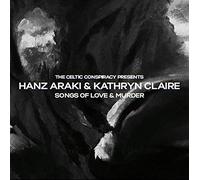 Hanz Araki & Kathryn Claire & Songs Of Love And Murder - Songs Of Love And Murder