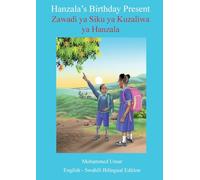 Hanzala's Birthday Present: English-Swahili Bilingual Edition