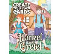 Hanzel and Gretel Create Your Own Cards: Color, Cut & Craft | 30 Sweet Fairy Tale Scenes and Candy Houses to Create | Wholesome Creative Craft Fun for ... & Handmade Cards | Magical Scenes