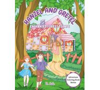 Hanzel and Gretel: Enchanted Forest Escape (Adventure Coloring Book Series)