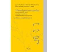 Hanzi Para Recordar 2: Chino Simplificado 2: Libro De Autoaprendizaje