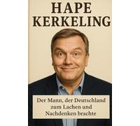 Hape Kerkeling: Der Mann, der Deutschland zum Lachen und Nachdenken brachte