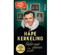 Hape Kerkeling Gebt mir etwas Zeit: Meine Chronik der Ereignisse D (Tapa dura)