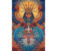 Hapi: El Demiurgo Andrógino del Nilo (Egipto)