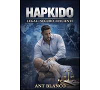 HAPKIDO: LEGAL- SEGURO- EFICIENTE