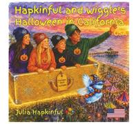 Hapkinful and Wiggle's Halloween in California. USA. Ages 5-9 years:.::: A children's Halloween story and activity book traveling to California in ... and Wiggle's Halloween Adventures in the USA)