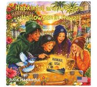 Hapkinful and Wiggle's Halloween in Hawaii. USA. Ages 5-9 years:.:::: A children's Halloween story and activity book traveling to Hawaii in their big ... and Wiggle's Halloween Adventures in the USA)