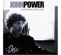 Happening for Love by John Power
