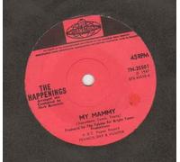 HAPPENINGS - HAPPENINGS - MY MAMMY - 7 inch vinyl / 45