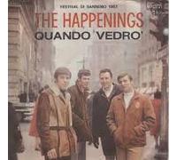 Happenings - Quando Vedrò / Aria Di Settembre [Vinilo 7 pulgadas - 45 rpm]