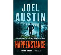 Happenstance: A military thriller where justice hits hard and doesn’t ask twice: 1 (Frank Sherman Thrillers)