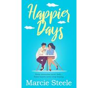 Happier Days: Some memories never fade - some hearts never stop hoping.