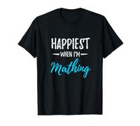 Happiest When I'm Mathing - Camiseta para Profesor de matemáticas Camiseta gráfica económica