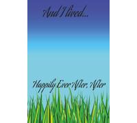 Happily Ever After After Prayer Journal: Deepen Your Faith and Grow With God