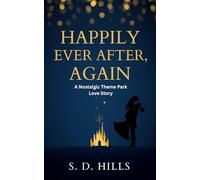 Happily Ever After, Again: A Nostalgic Theme Park Love Story