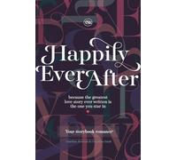 Happily Ever After: Your Storybook Romance